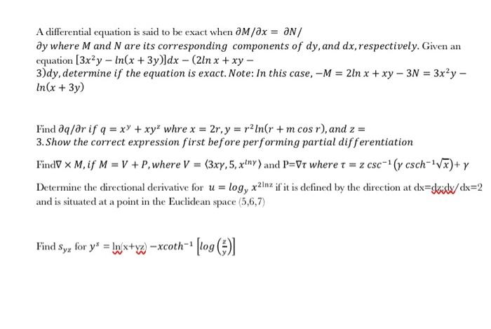 Solved A Differential Equation Is Said To Be Exact When O Chegg Com