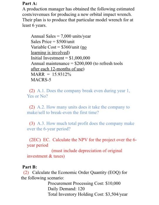 Solved Part A: A Production Manager Has Obtained The | Chegg.com
