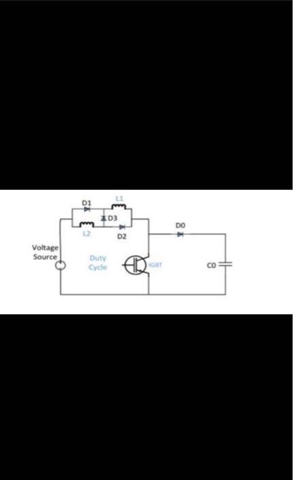 Solved This Is Hybrid Boost Converter.I Need Proper | Chegg.com