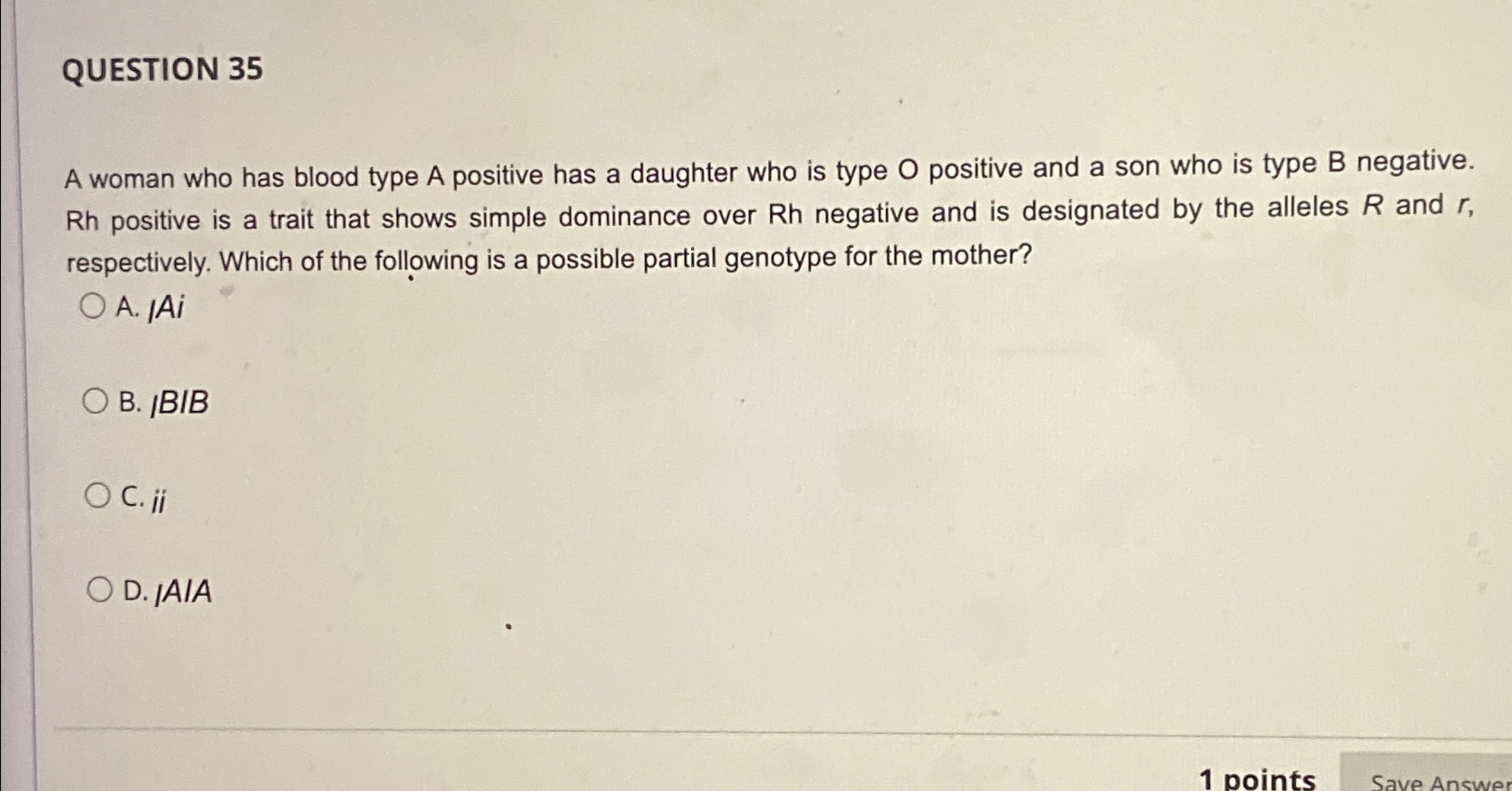 Solved QUESTION 35\\nA woman who has blood type A positive | Chegg.com