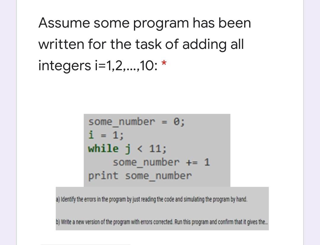 Solved Assume some program has been written for the task of | Chegg.com