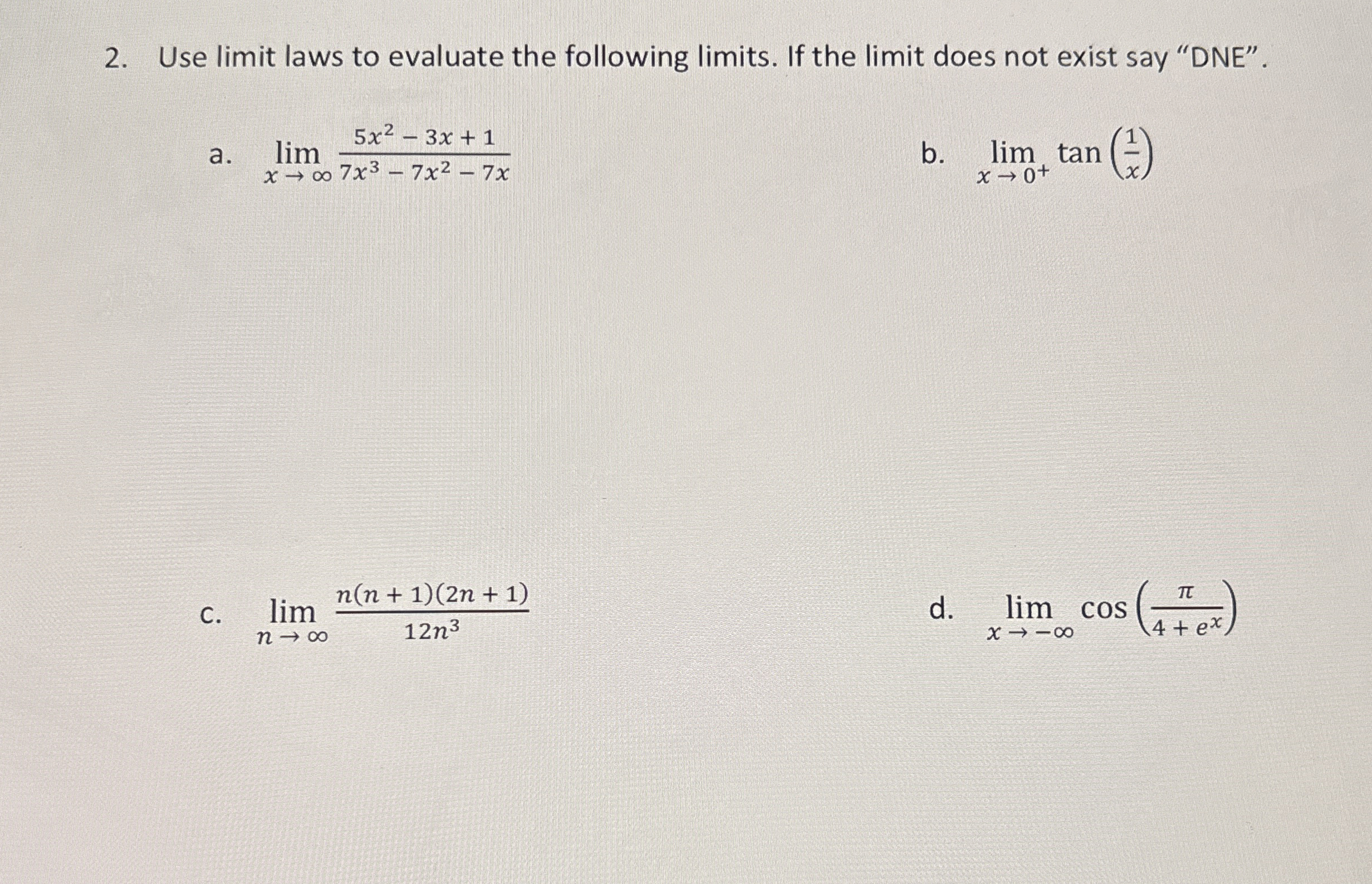 Solved Use limit laws to evaluate the following limits. ﻿If | Chegg.com