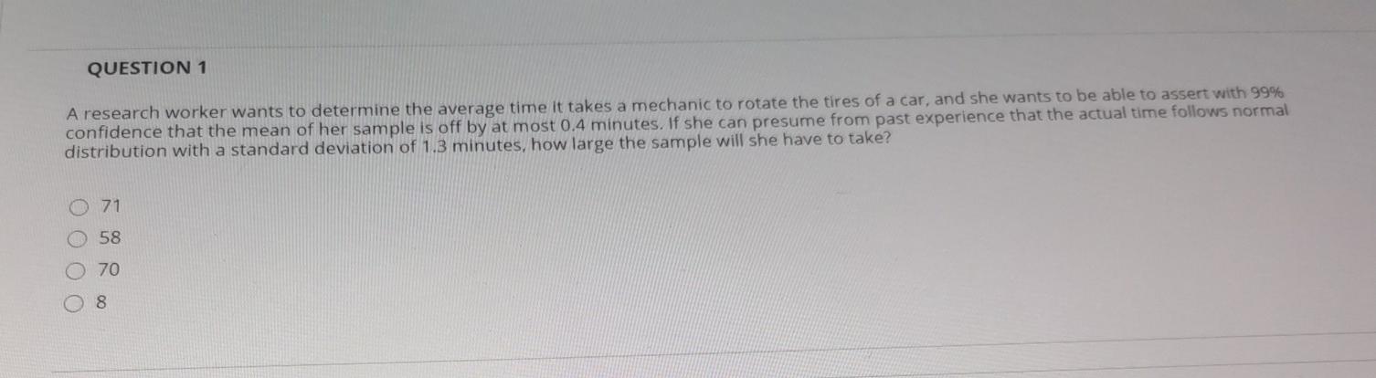 Solved QUESTION 1 A research worker wants to determine the | Chegg.com