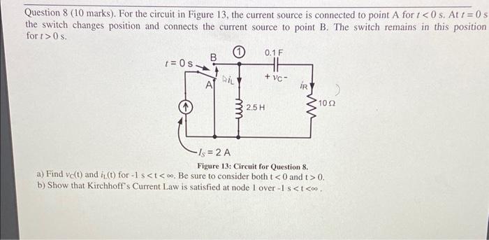 Solved Question 8 ( 10 marks). For the circuit in Figure 13 | Chegg.com