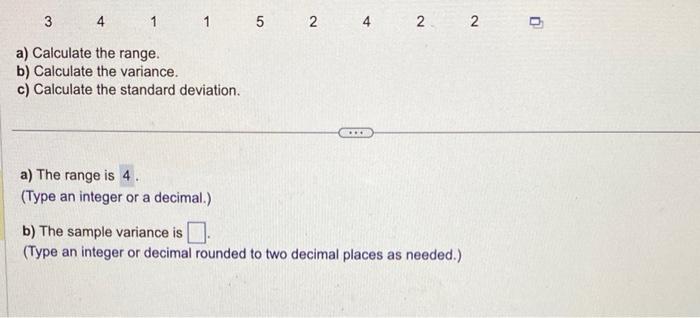 Solved a) Calculate the range. b) Calculate the variance. c) | Chegg.com