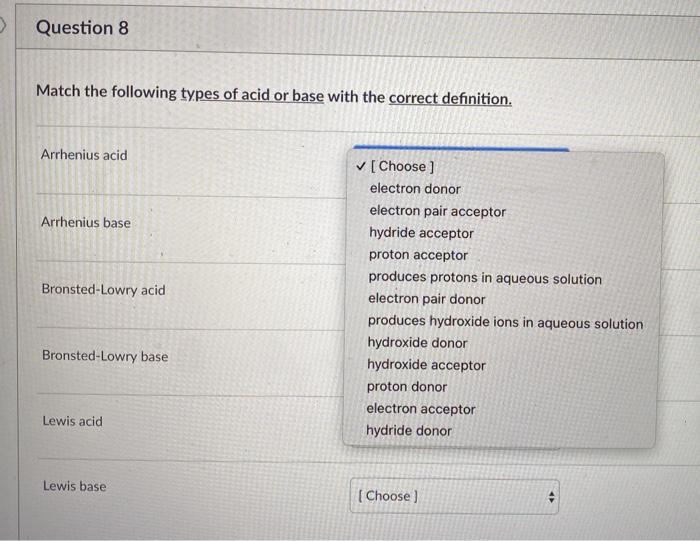 Solved Question 8 Match the following types of acid or base | Chegg.com