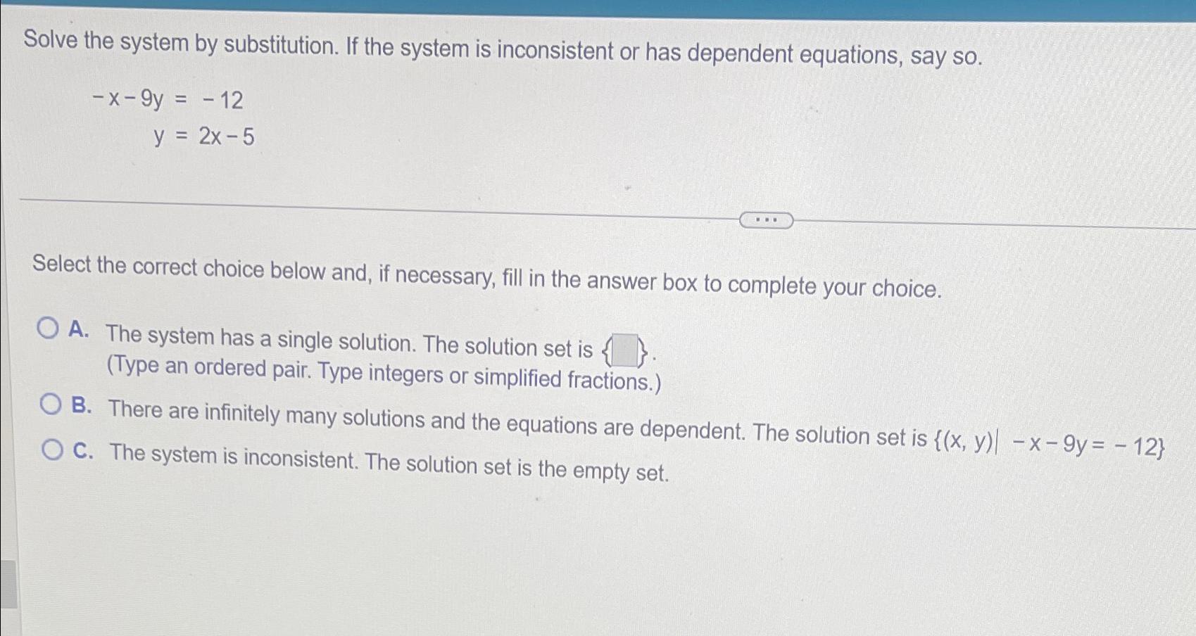 Solved Solve the system by substitution. If the system is | Chegg.com