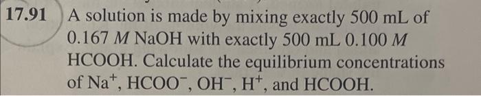 Solved 91 A solution is made by mixing exactly 500 mL of | Chegg.com