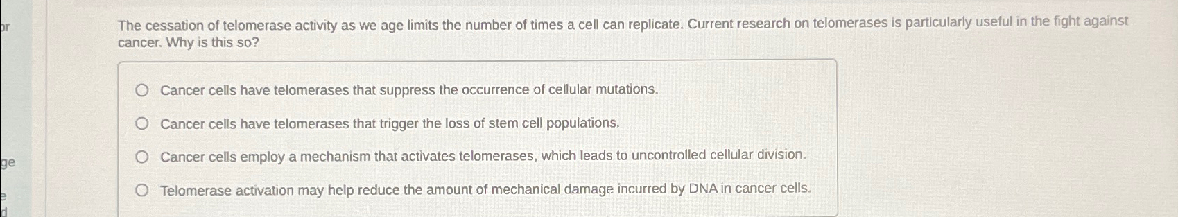 Solved The cessation of telomerase activity as we age limits | Chegg.com