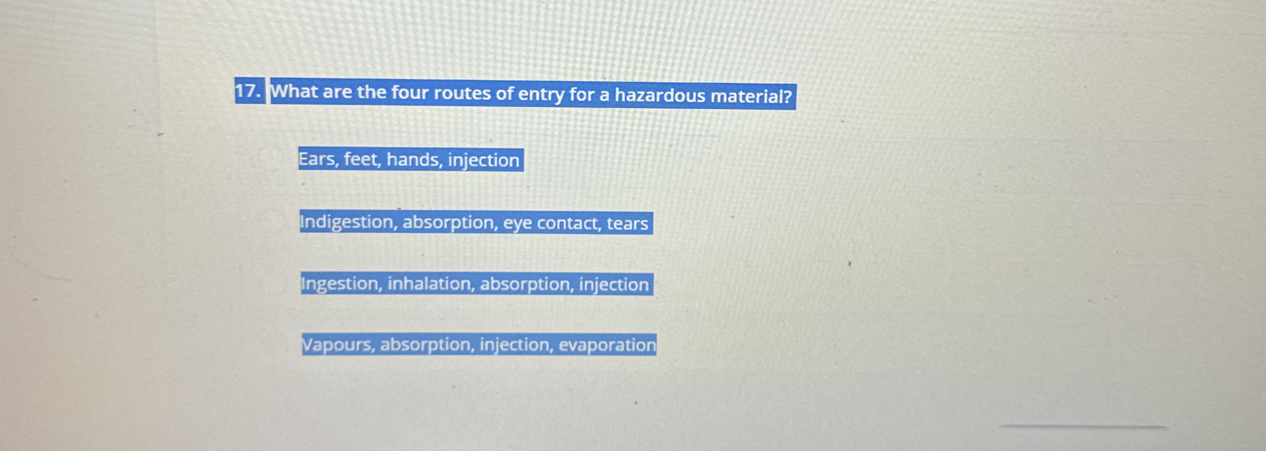 Solved What are the four routes of entry for a hazardous | Chegg.com
