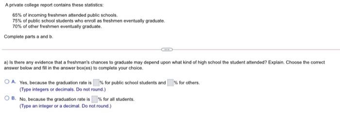 Solved A private college report contains these statistics | Chegg.com