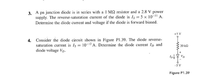 Solved 3. A pn junction diode is in series with a 1 M.2 | Chegg.com