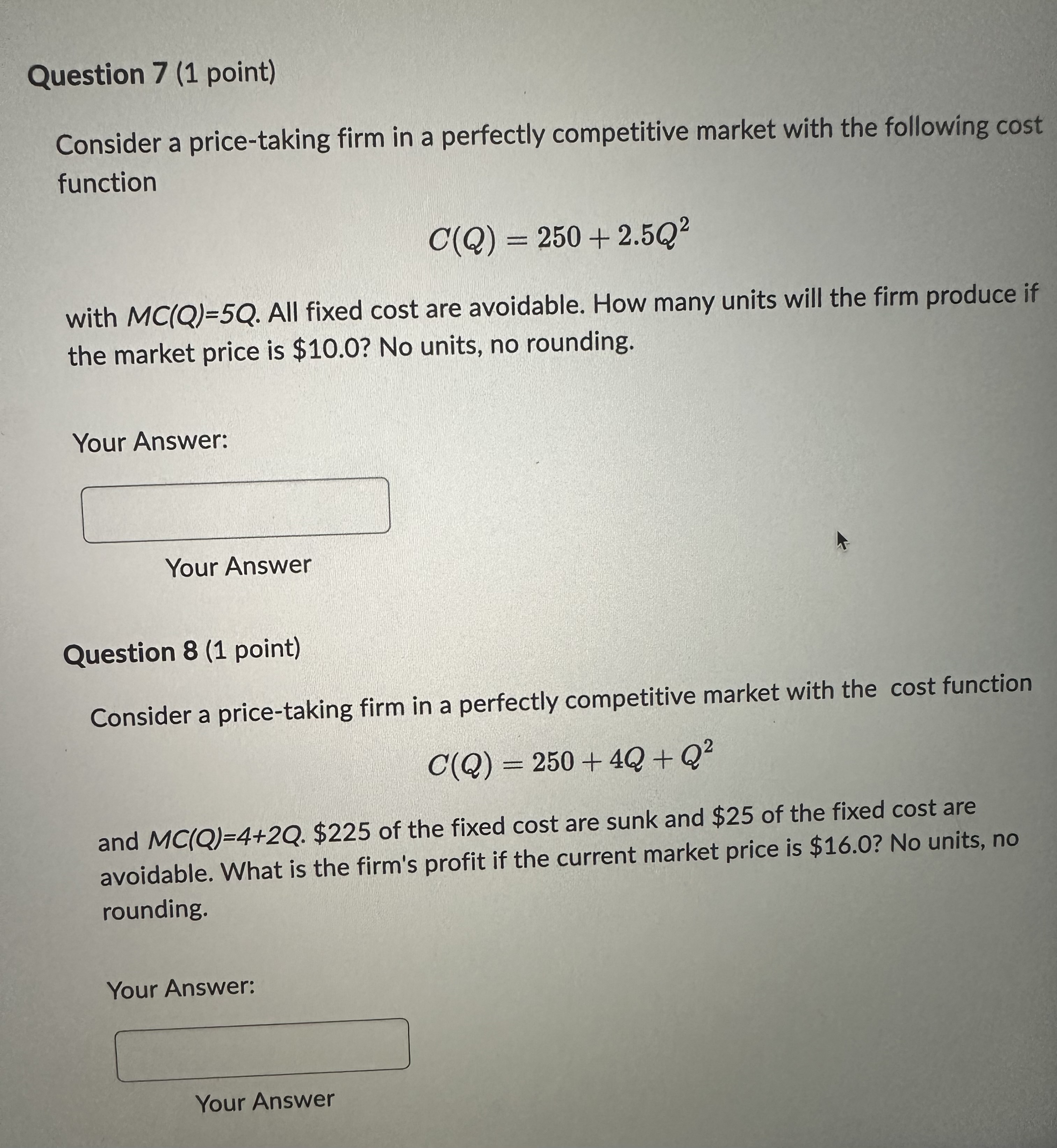 Solved Question 7 1 ﻿point Consider A Price Taking Firm In