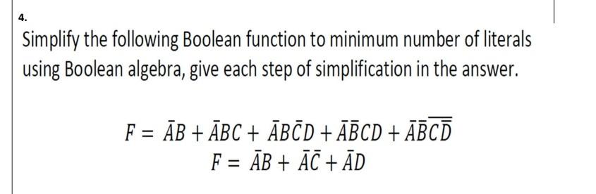 Solved Simplify The Following Boolean Function To Minimum | Chegg.com