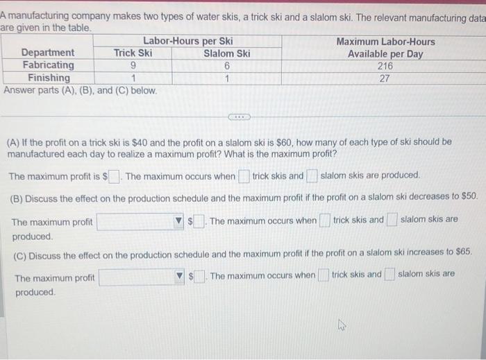 [Solved] A manufacturing company makes two types of water s