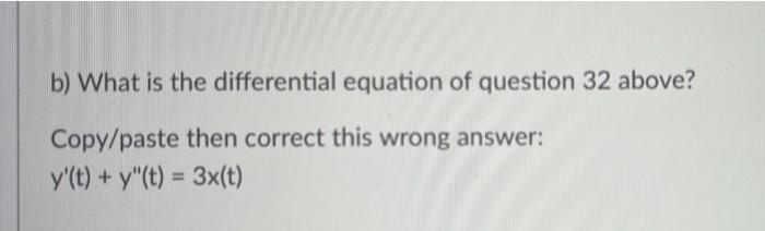 Solved Determine a linear differential equation with | Chegg.com