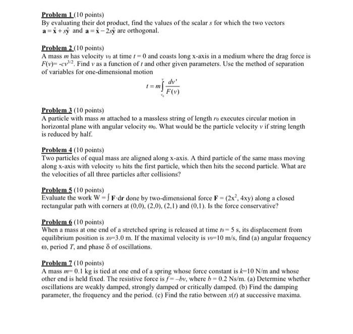 Solved Problem 1 (10 points) By evaluating their dot | Chegg.com