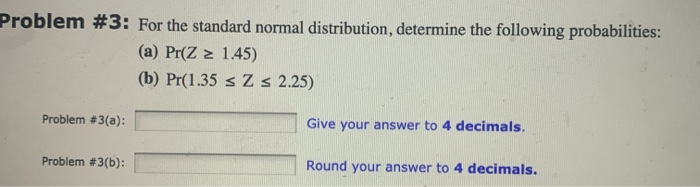 Solved Problem #3: For the standard normal distribution, | Chegg.com