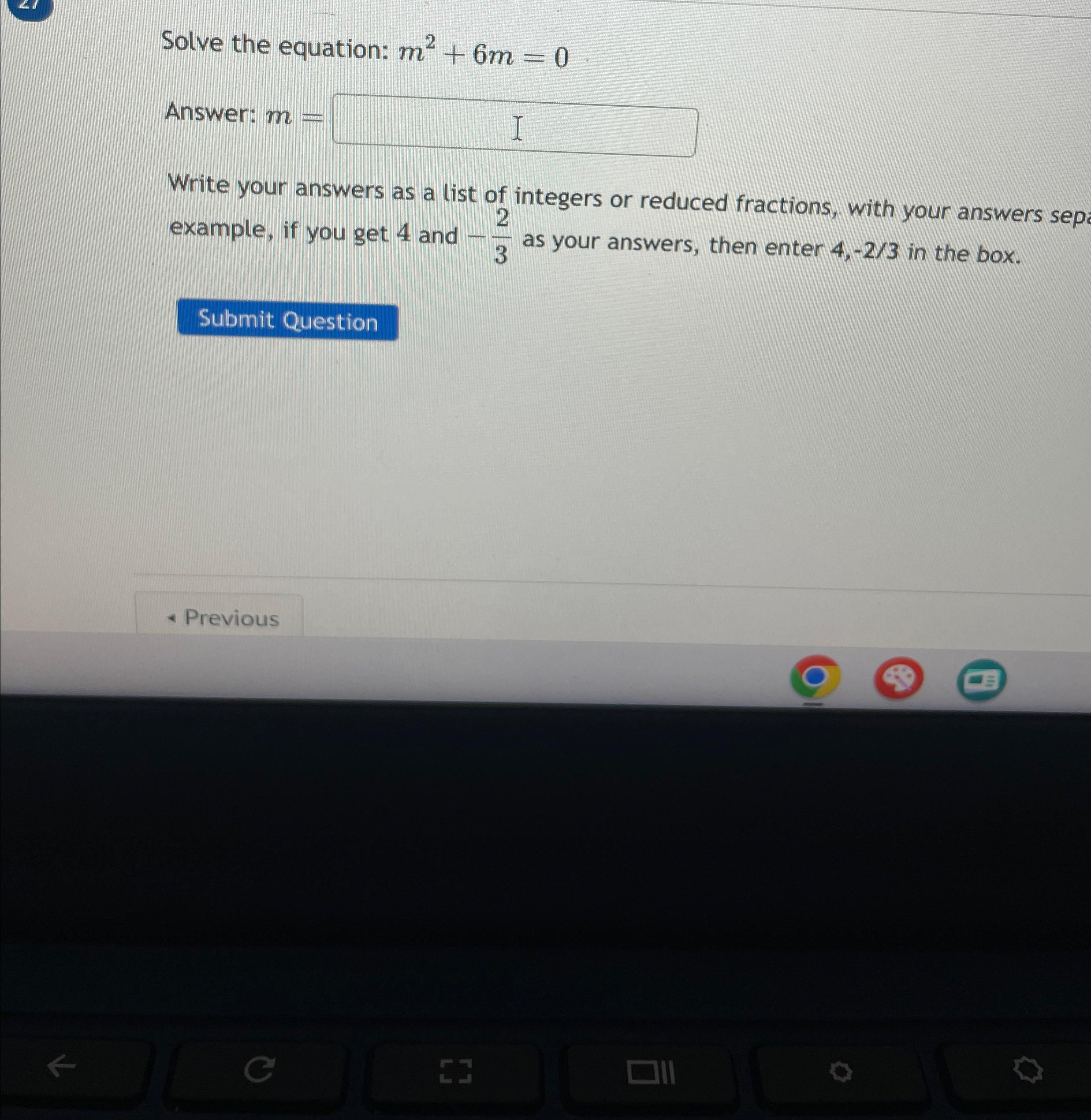 Solved Solve the equation: m2+6m=0Answer: m=Write your | Chegg.com