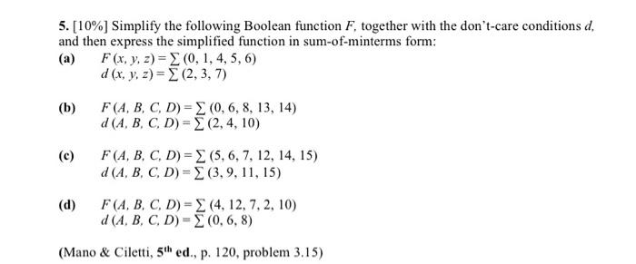 Solved 5. [10%] Simplify The Following Boolean Function F, | Chegg.com