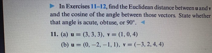 Solved In Exercises 11-12, find the Euclidean distance | Chegg.com