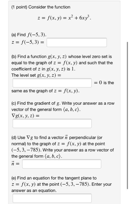 Solved 1 Point Consider The Function Z F X Y X Chegg Com