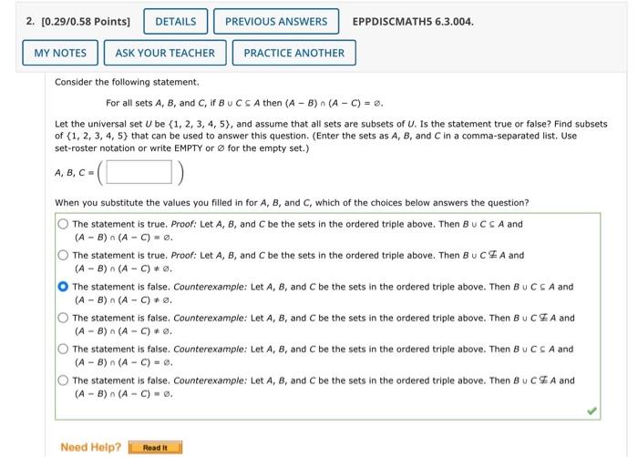 Solved For All Sets A,B, And C, If B∪C⊆A Then (A−B)∩(A−C)=∅. | Chegg.com