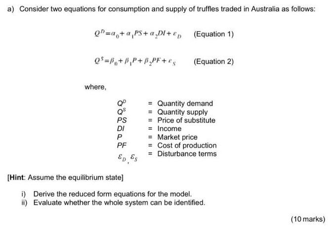 Solved A) Consider Two Equations For Consumption And Supply | Chegg.com