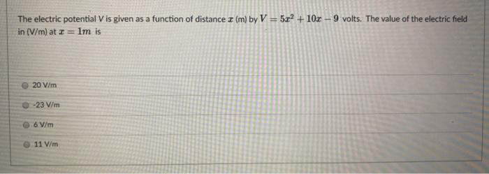 Solved The electric potential V is given as a function of | Chegg.com