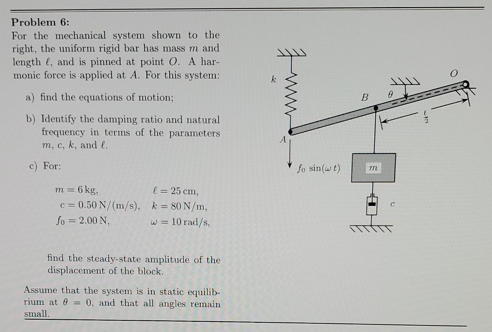 Solved Problem 6: For the mechanical system shown to the | Chegg.com