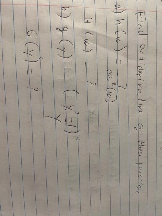 Solved Find Antiderivative Of These Functions A H U Chegg Com