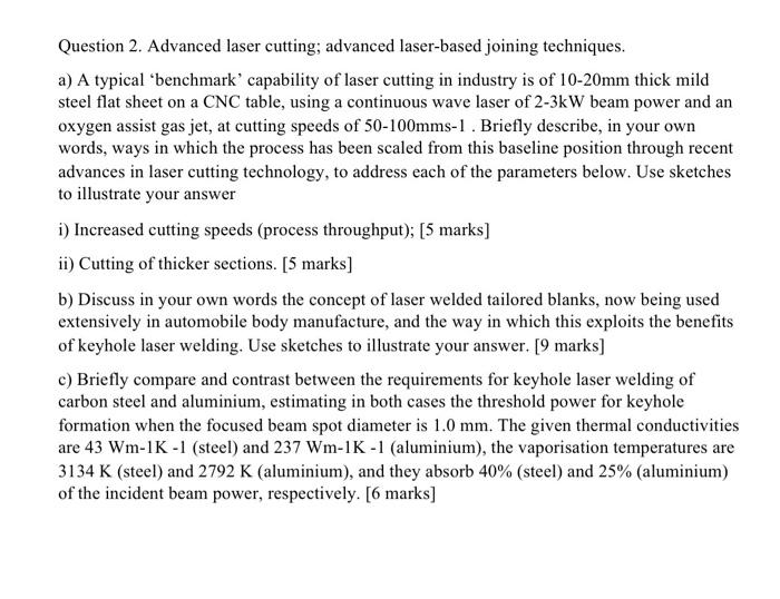 Solved Question 2. Advanced laser cutting; advanced