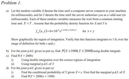 Solved Let The Random Variable X Denote The Time Until A Chegg Com