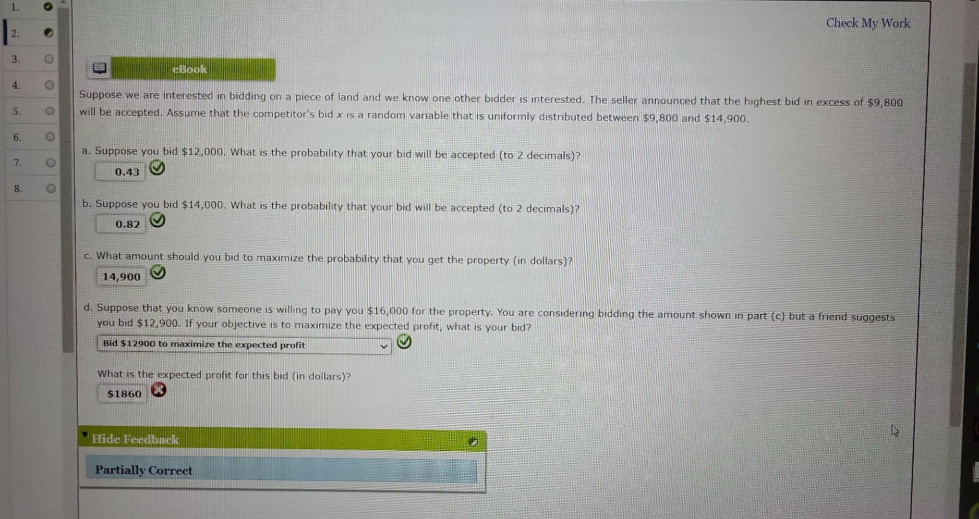 Solved Suppose We Are Interested In Bidding On A Piece Of Chegg