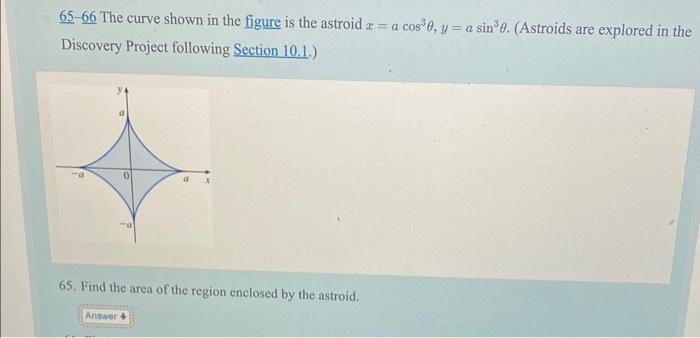 Solved 65-66 The curve shown in the figure is the astroid | Chegg.com