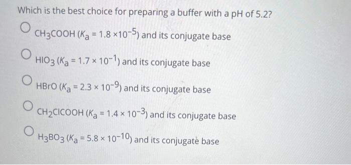 Solved Which is the best choice for preparing a buffer with | Chegg.com