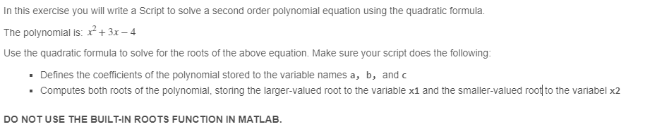 Solved In this exercise you will write a Script to solve a | Chegg.com