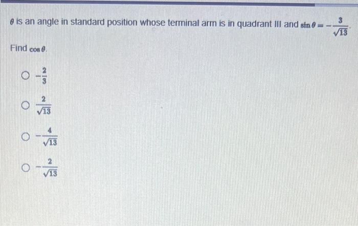 Solved θ Is An Angle In Standard Position Whose Terminal Arm