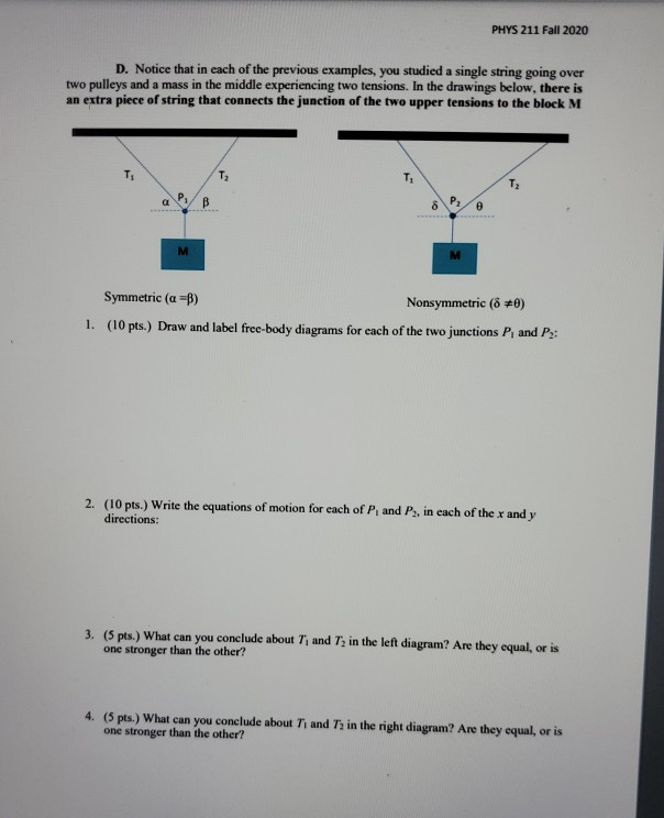 Solved PHYS 211 Fall 2020 D. Notice That In Each Of The | Chegg.com