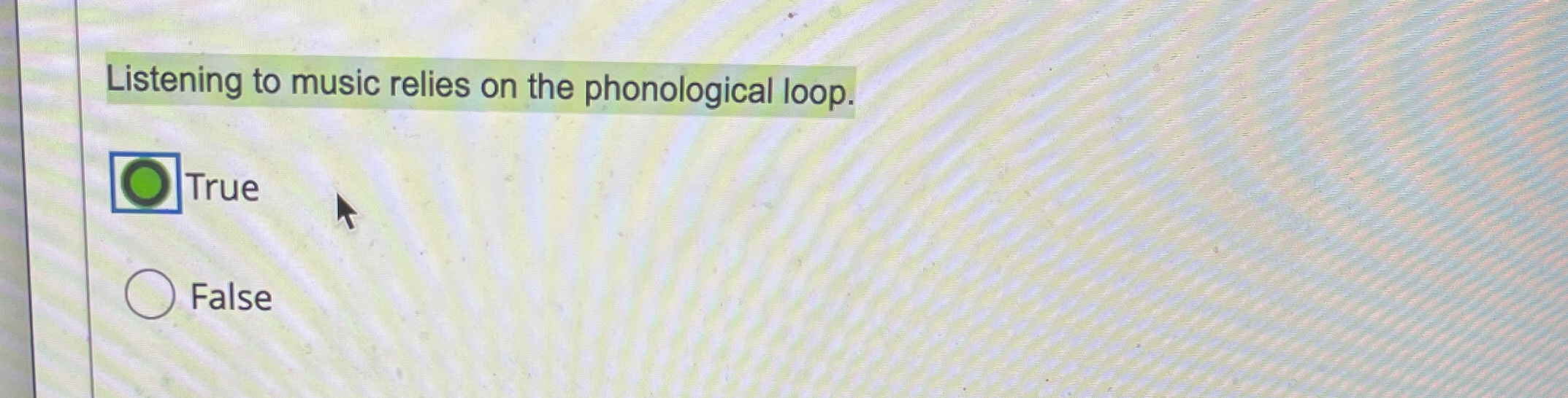 Solved Listening to music relies on the phonological loop. | Chegg.com