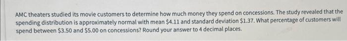 Solved AMC theaters studied its movie customers to determine | Chegg.com