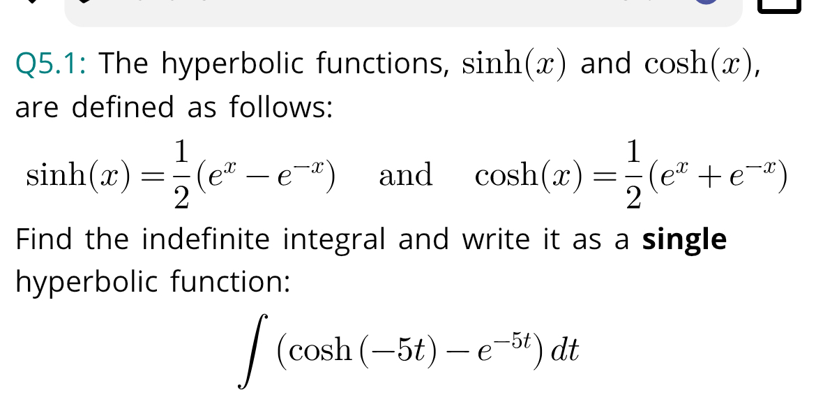 Solved Q5.1: The hyperbolic functions, sinh(x) ﻿and cosh(x), | Chegg.com