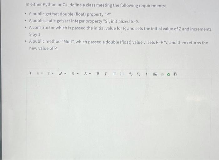 Solved In either Python or C#, define a class meeting the | Chegg.com