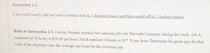 Solved Carry each hourly rate and each overtime rate to 3 | Chegg.com