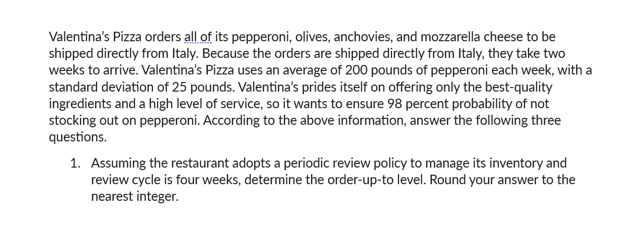 Solved Valentina's Pizza orders all of its pepperoni, | Chegg.com