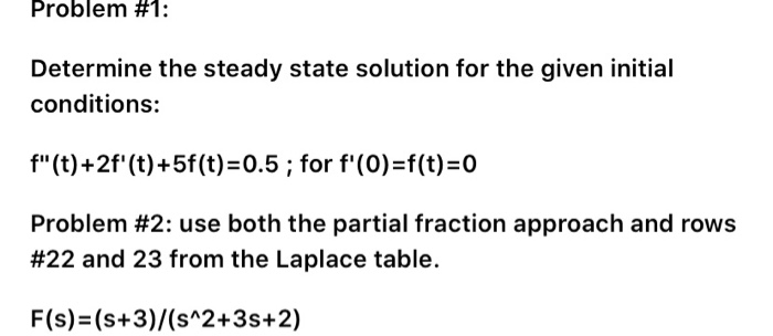 Solved Problem #1: Determine the steady state solution for | Chegg.com