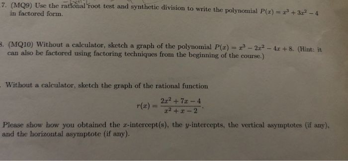 Solved 7 Mq9 Use The Rational Foot Test And Synthetic