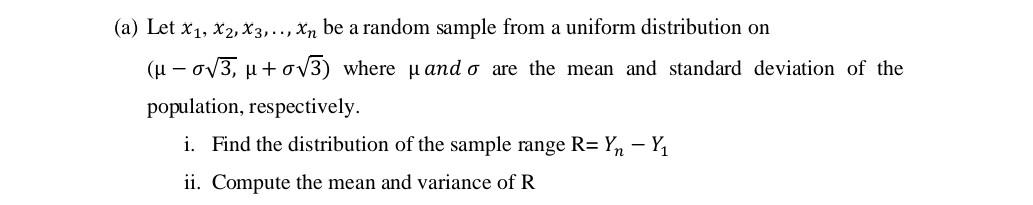 Solved (a) Let x1,x2,x3,…,xn be a random sample from a | Chegg.com