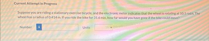 Solved Suppose You Are Riding A Stationary Exercise Bicycle, | Chegg.com