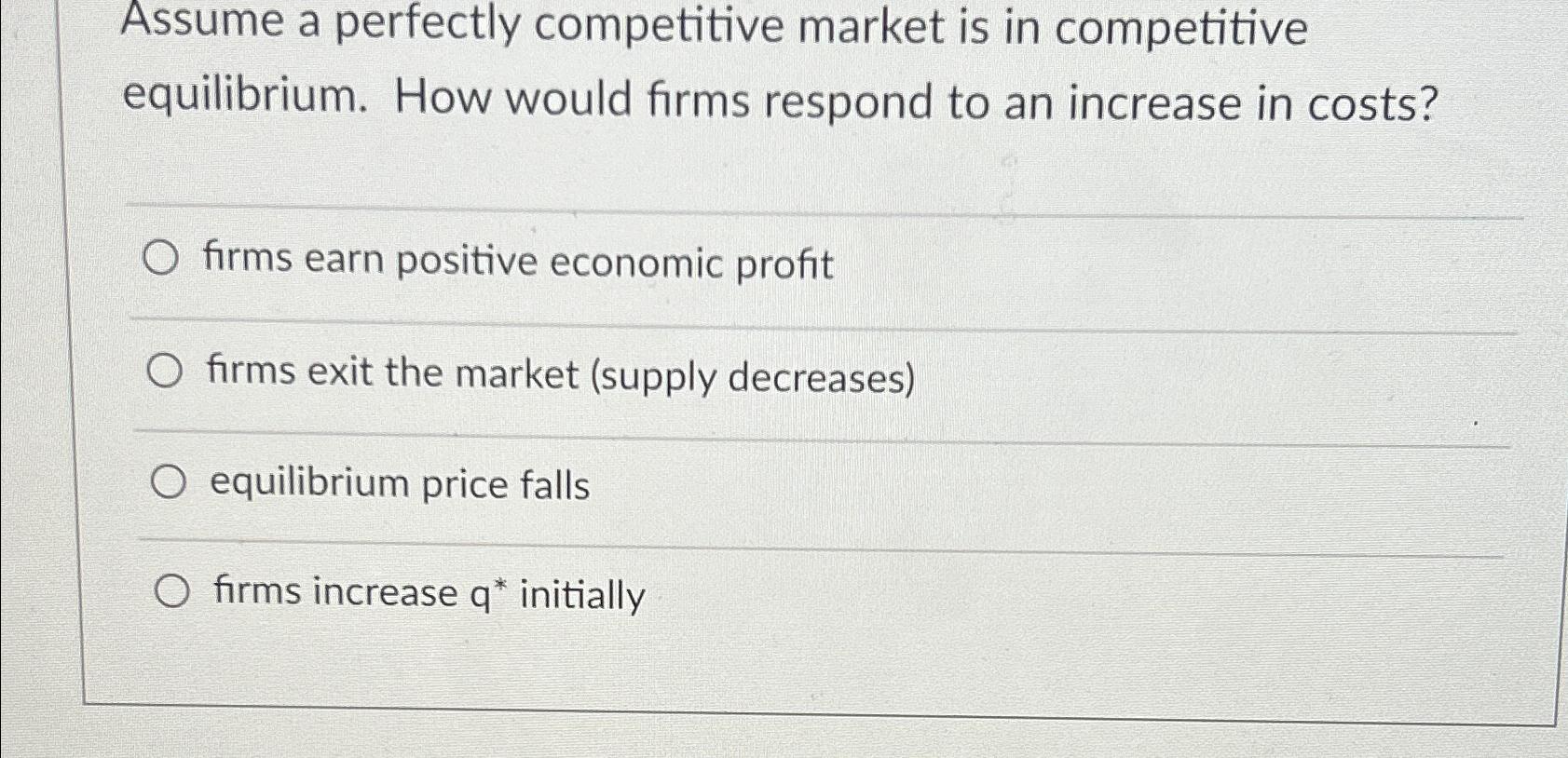 solved-assume-a-perfectly-competitive-market-is-in-chegg